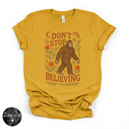 Don't Stop Believing Bigfoot Tee | Cryptid Graphic T-Shirt