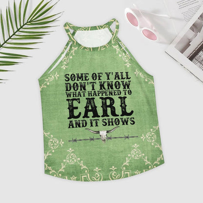 Baha Ranch What Happened to Earl Women's Tank Top