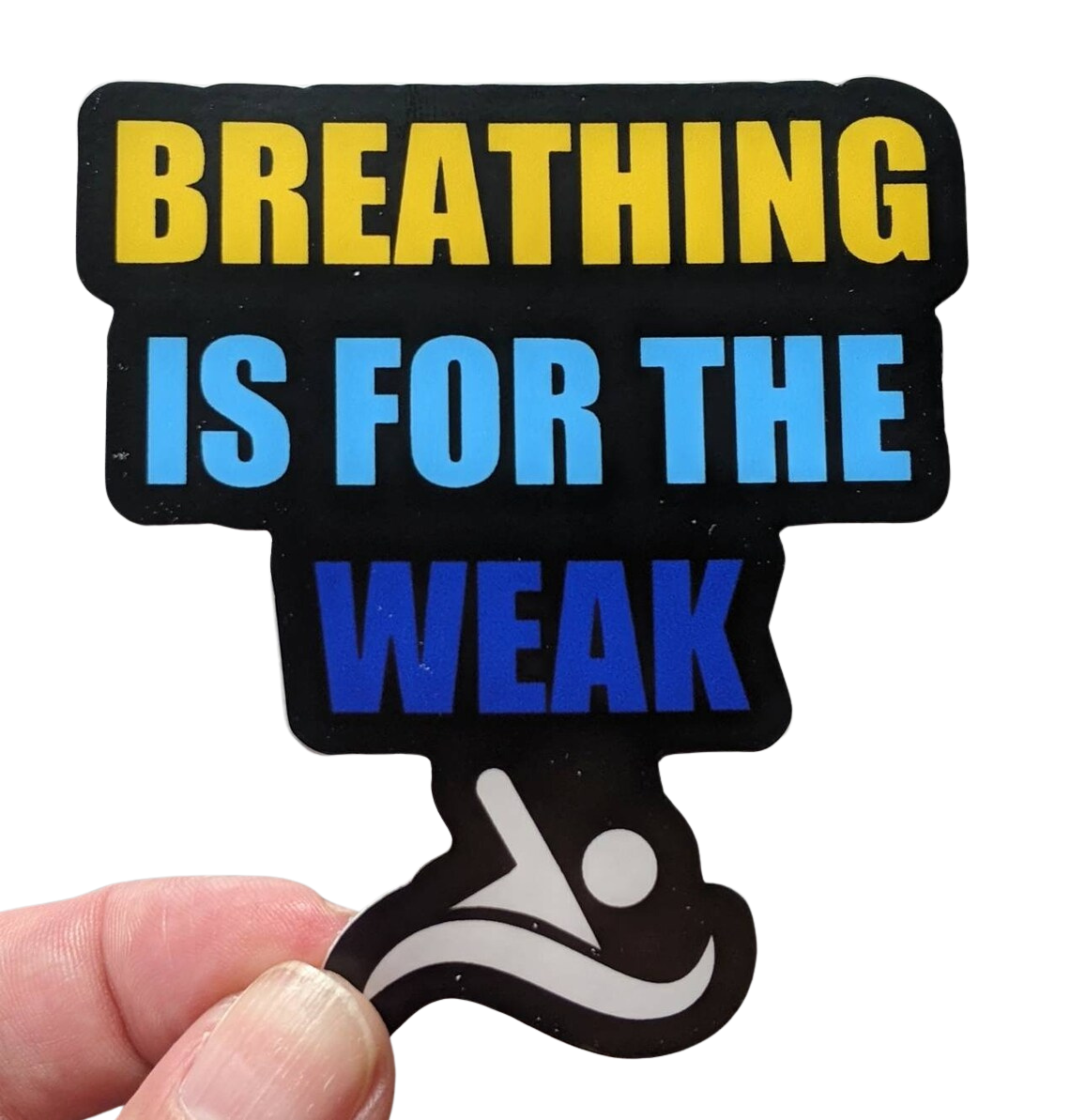 SSR Breathing Is For The Weak Swim Sticker