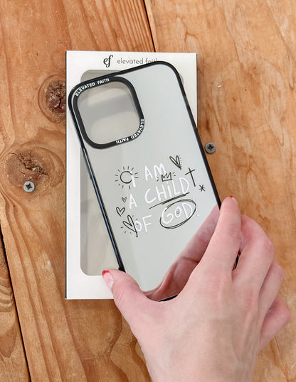 Elevated Faith Child of God Mirror Phone Case
