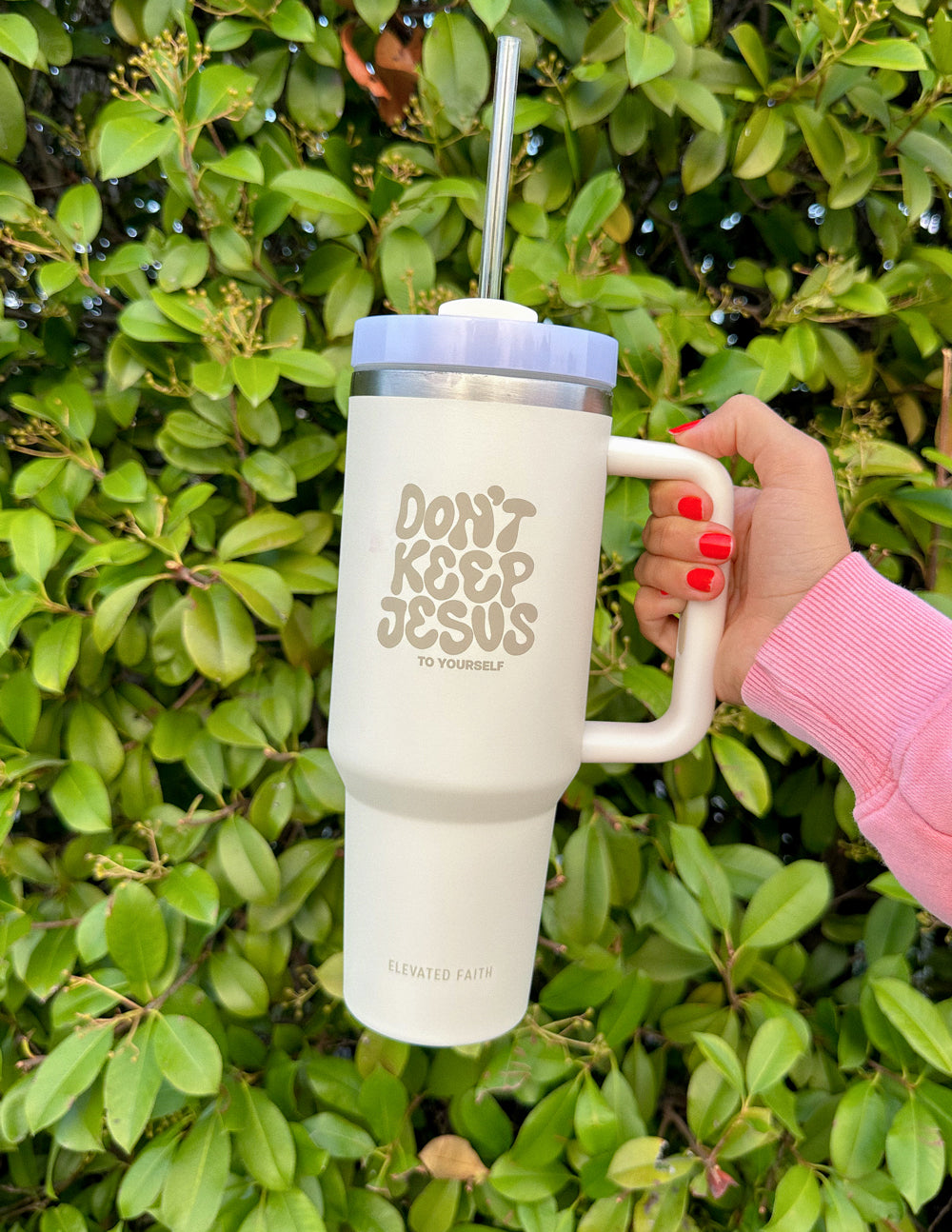 Elevated Faith Don't Keep Jesus to Yourself 40 oz Tumbler