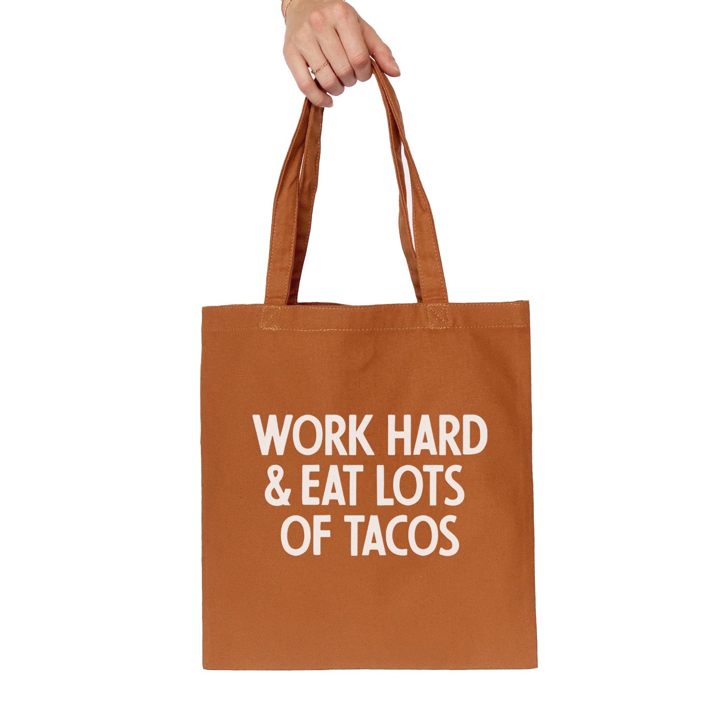 Frankie Jean Work Hard & Eat Tacos Tote Bag