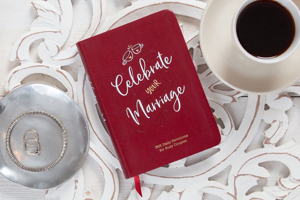 Celebrate Your Marriage (Daily Devotional)