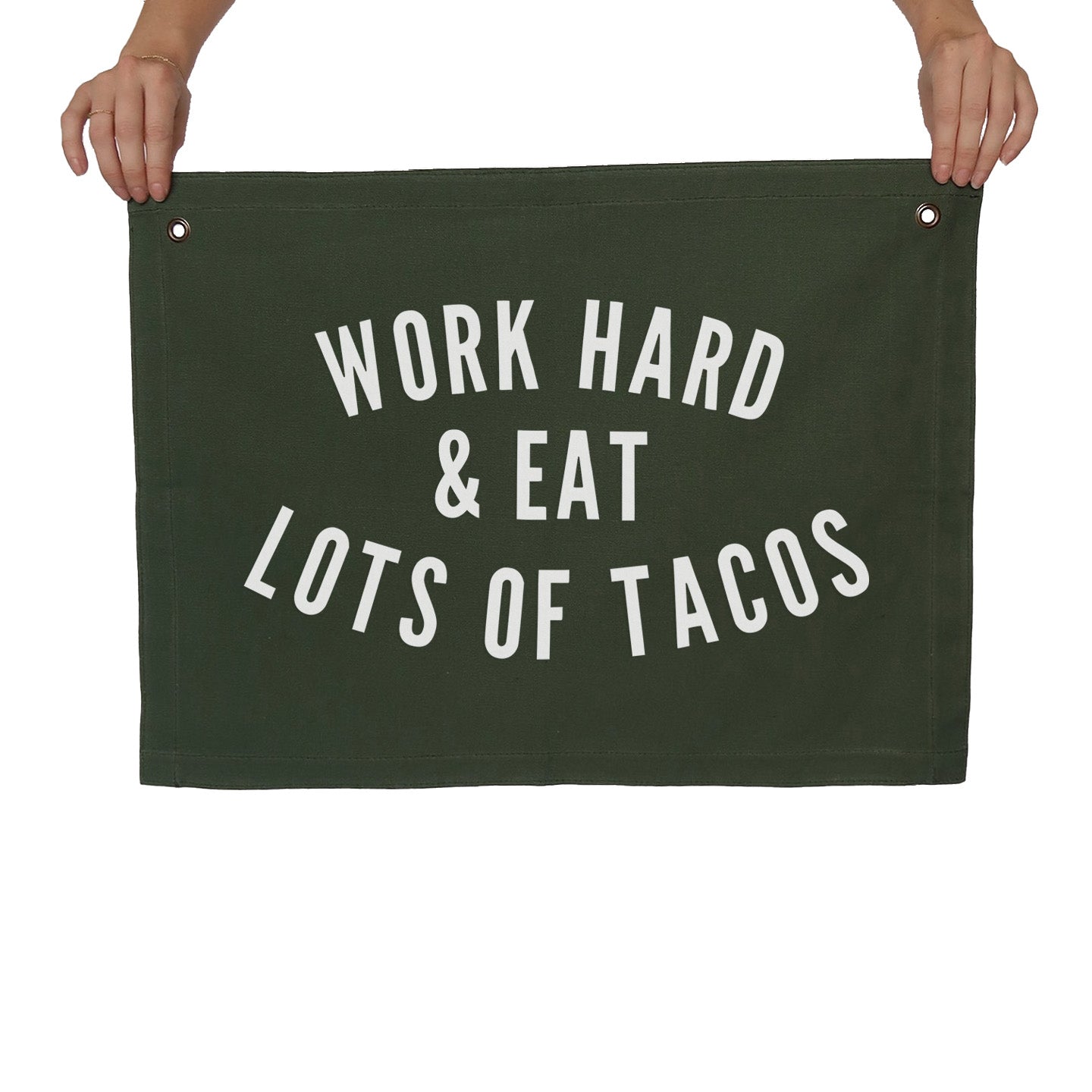 Frankie Jean Work Hard & Eat Lots of Tacos Large Canvas Flag