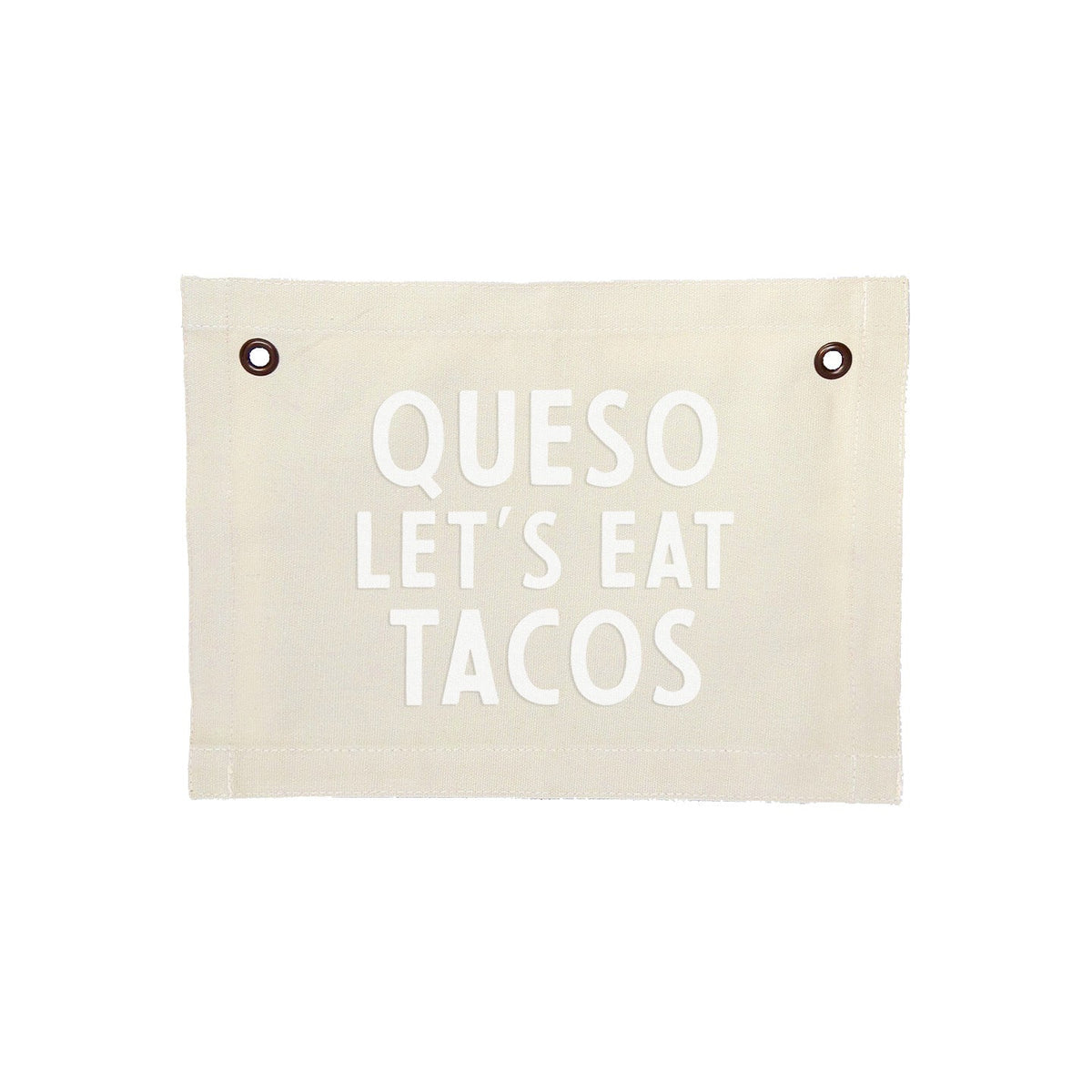 Frankie Jean Queso Let's Eat Tacos Small Canvas Flag