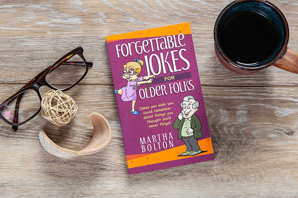 Forgettable Jokes for Older Folks