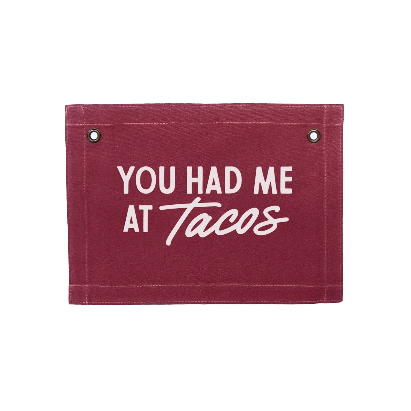 Frankie Jean You Had Me At Tacos Small Canvas Flag
