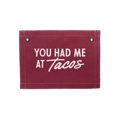 Frankie Jean You Had Me At Tacos Small Canvas Flag
