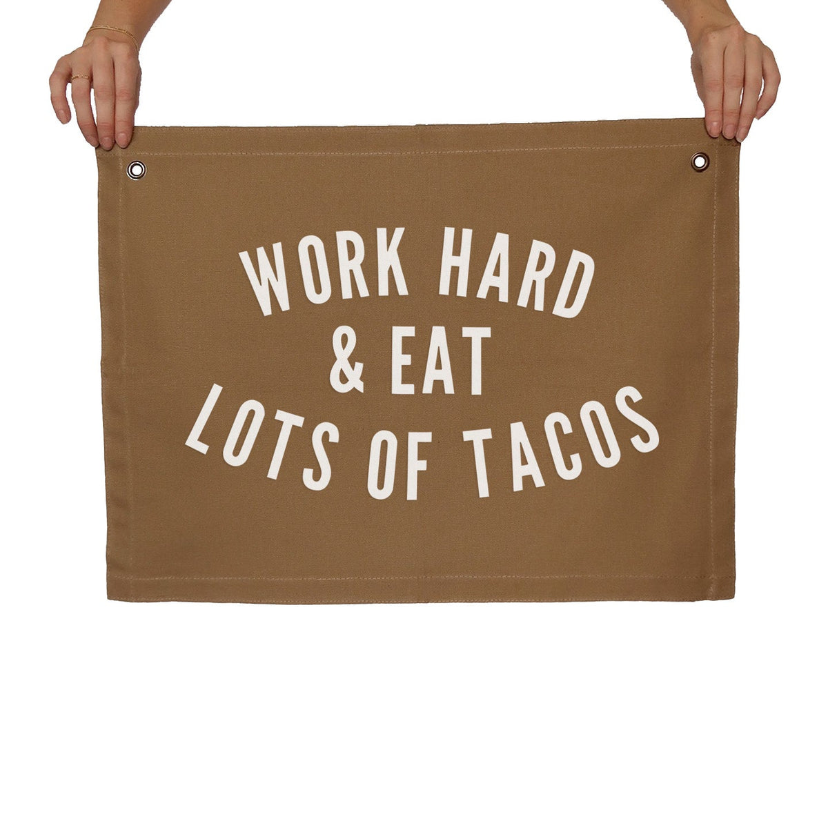 Frankie Jean Work Hard & Eat Lots of Tacos Large Canvas Flag