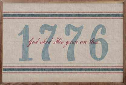 1776 God Shed His Grace Americana