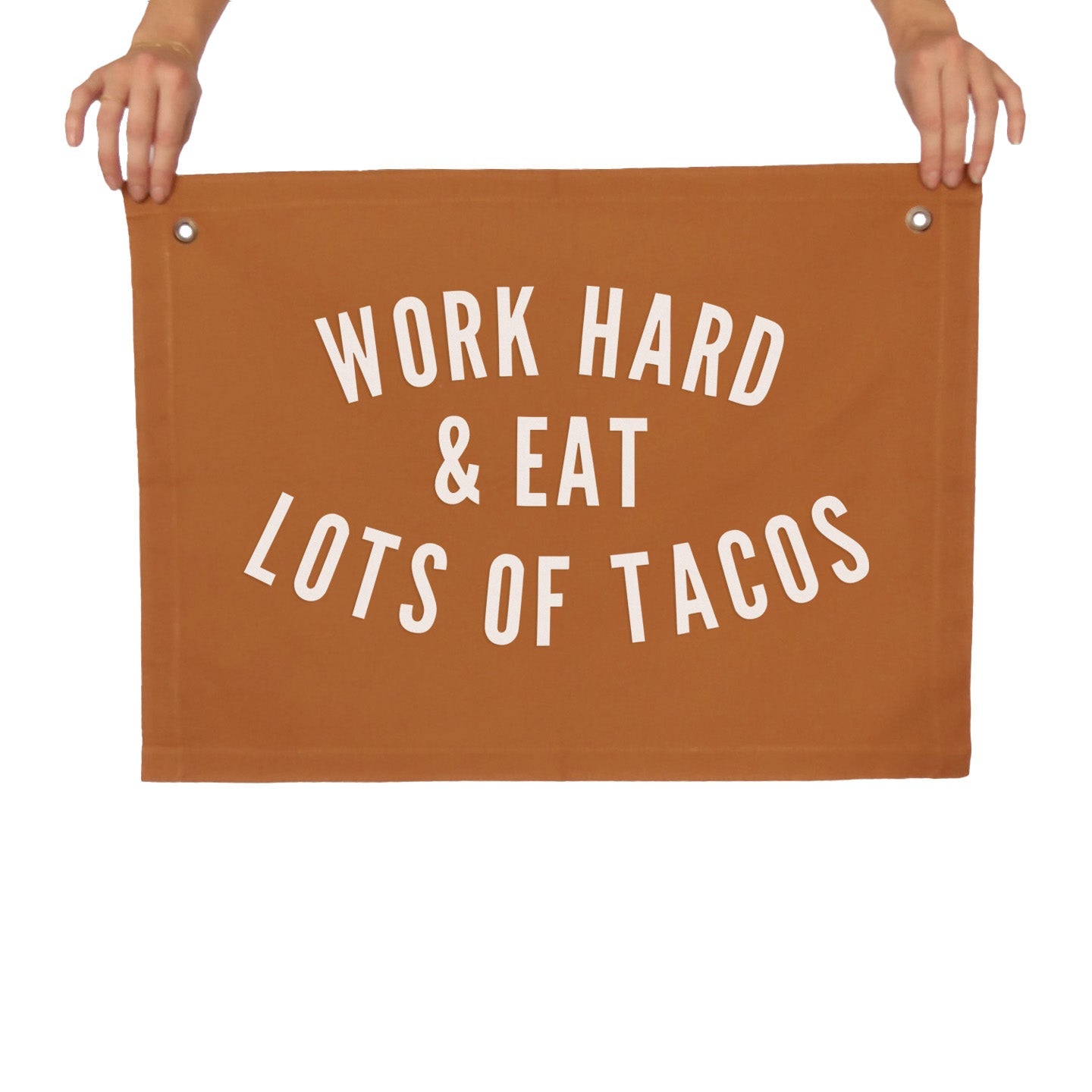 Frankie Jean Work Hard & Eat Lots of Tacos Large Canvas Flag