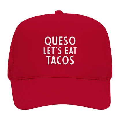 Frankie Jean Queso Let's Eat Tacos Foam Snapback