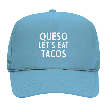 Frankie Jean Queso Let's Eat Tacos Foam Snapback