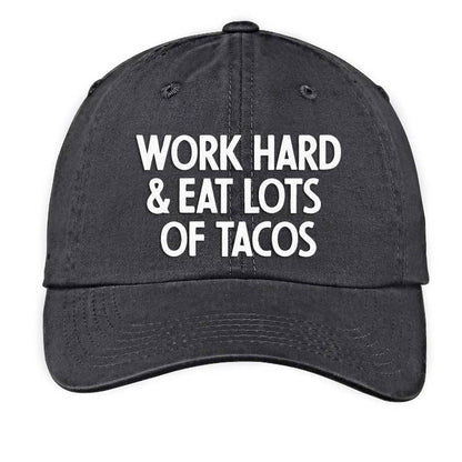 Frankie Jean Work Hard & Eat Lots of Tacos Baseball Cap